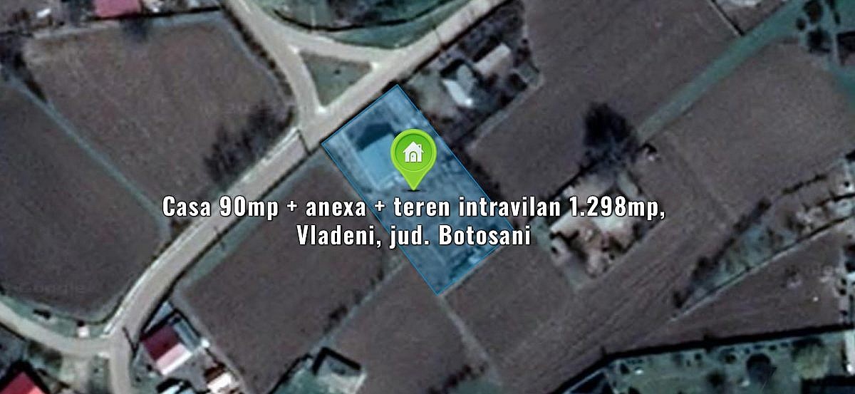 Casa 90mp + anexa + teren intravilan 1.298mp, Vladeni, jud. Botosani