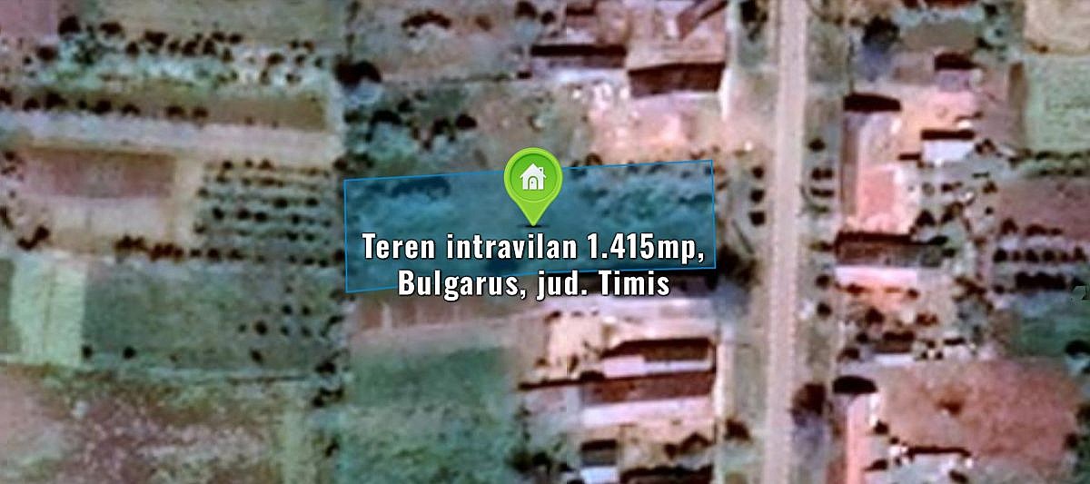 Teren intravilan 1.415mp, Bulgarus, jud. Timis